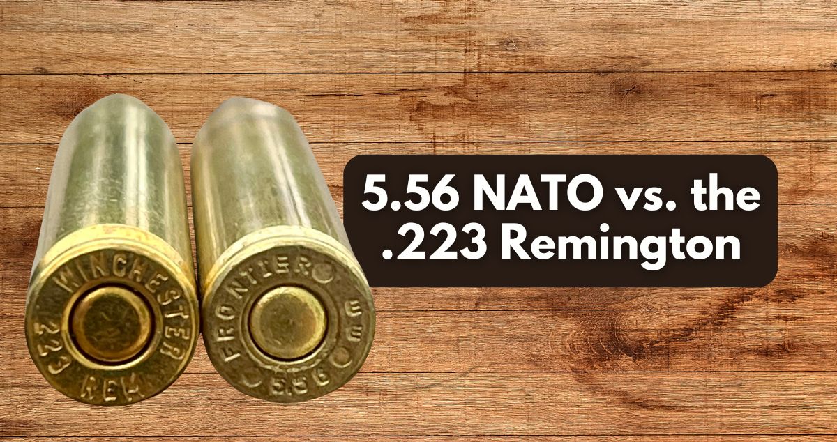 No, The 5.56 NATO and .223 Remington Are Not The Same