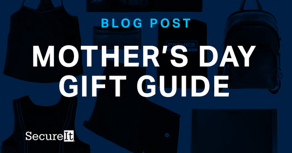 The SecureIt Mother's Day Gift Guide 2023