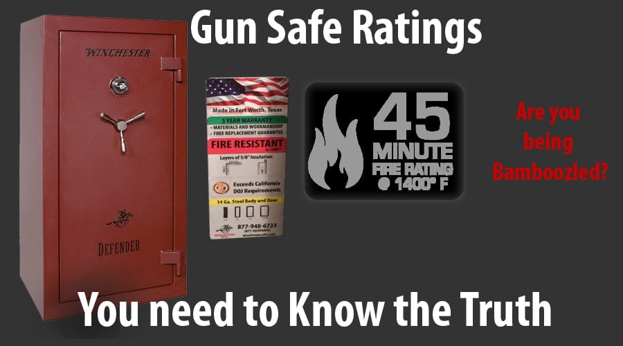 Gun Safes:  Ratings and Certifications  Are you being bamboozled?
