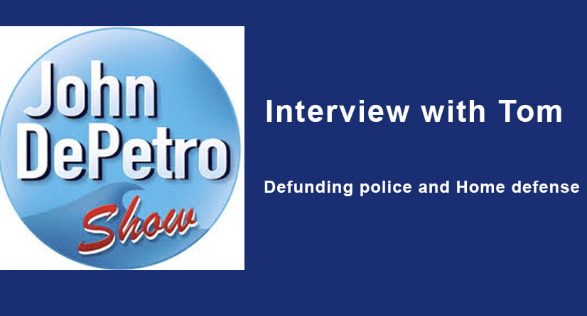 De-funding & Police Home Defense – Radio Interview