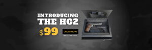 Introducing the HG2 - $99 Special Offer