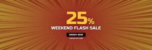 Weekend Only 25% Flash Sale!