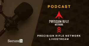 Precision Rifle Network YouTube livestream interview with SecureIt