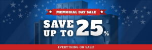 Memorial Day Sale - Save up to 25%