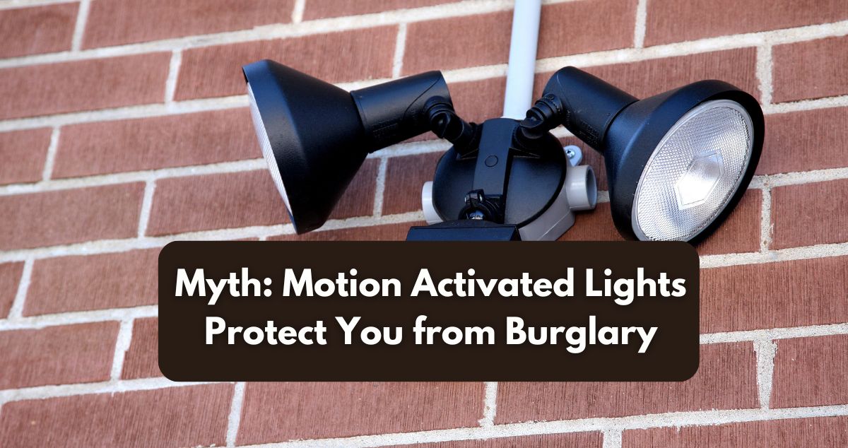 Myth: Motion Activated Lights Protect You from Burglary