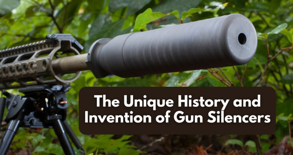 The Unique History and Invention of Gun Silencers