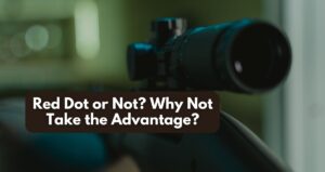 should you use a red dot optic site