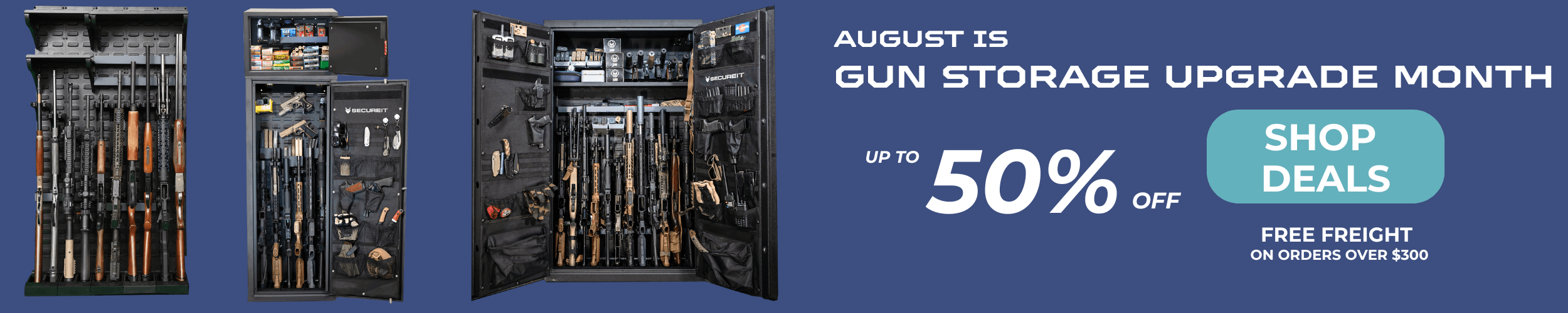 AUGUST IS GUN SAFE UPGRADE MONTH (6) (1) SecureIt Gun safe Promo